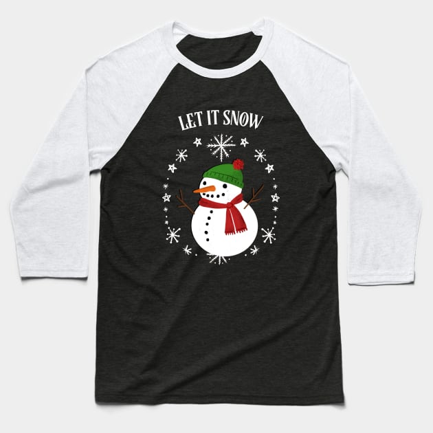 Let It Snow Baseball T-Shirt by MONMON-75